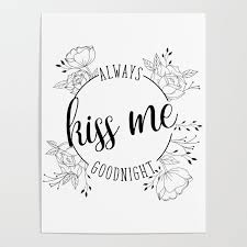 always kiss me goodnight poster by the