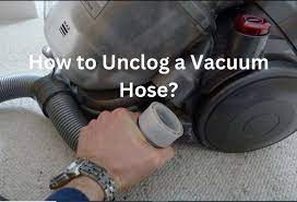 How to Unclog a Vacuum Hose? - USA Wordle