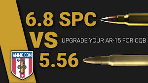 6 8 spc vs 5 56 upping the lethality