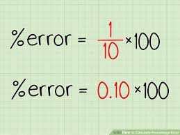 Scroll down the page for more examples and solutions on using the percentage error formula. How To S Wiki 88 How To Calculate Percent Error In Math