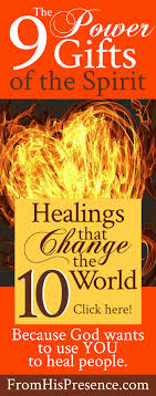 9 power gifts healings that change the