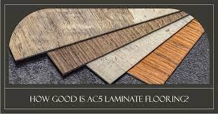 how good is ac5 laminate flooring