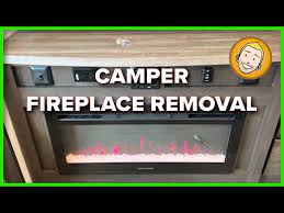 How To Remove The Fireplace In A Camper
