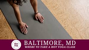hot yoga cles baltimore md bhhs