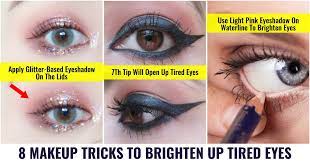brightening makeup tricks for tired eyes