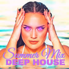 Summer Mix 2023 Best Deep House Music Techno Dance Chill Out Lounge Podcast