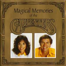 carpenters magical memories of the