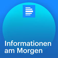 Informationen am Morgen - Deutschlandfunk