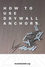 How To Use Drywall Anchors