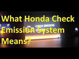 what does honda check emission system
