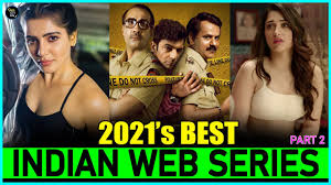 top 10 best indian web series of 2021