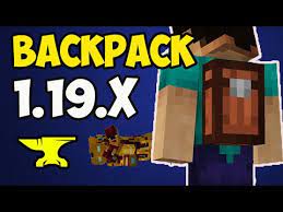 backpack mod 1 19 4 minecraft how to