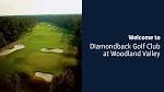 Diamondback Golf Club at Woodland Valley - Home | Facebook