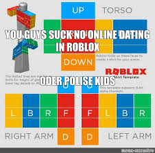 Some people says that what im saying is bad and i don't respect the rules of roblox but roblox needs online daters because they buy robux and roblox needs funds to update it. Meme You Guys Suck No Online Dating In Roblox Oder Polise Kids All Templates Meme Arsenal Com