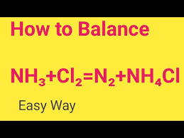 Nh3 Cl2 N2 Nh4cl Balanced Equation