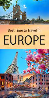 best time to visit europe where to