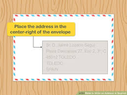Simple Ways To Write An Address In Spanish 12 Steps