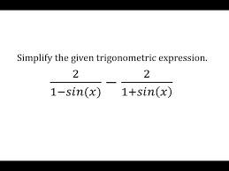 Simplify Trigonometric Expressions Sum
