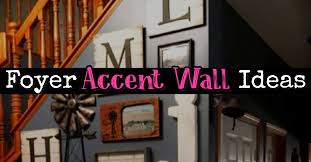 foyer accent wall ideas easy diy