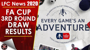 Sometimes this servers may include advertisments. Fa Cup 3rd Round Draw Results Lfc News 2020 Youtube