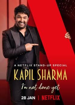 Kapil Sharma: I’m Not Done Yet (2022) Hindi Standup Comedy NF WEB-DL x264 480P 720P 1080P