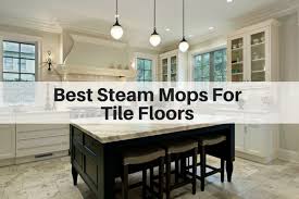 However, you won't be that lucky to find out the best steam cleaner for tile and. Best Steam Mop For Tile Floors 2021 Reviews The Flooring Girl