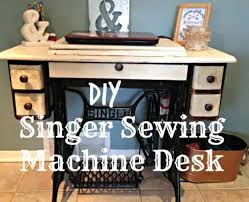 singer sewing machine desk a labour