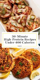 Grill, bake, poach or broil your food to limit fat. 30 Minute High Protein Dinner Recipes Under 400 Calories Kitchn
