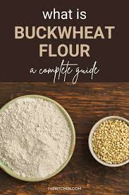 buckwheat flour 101 nutrition