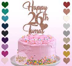 Personalised Custom Glitter Cake Topper Happy 26th Birthday Etsy gambar png