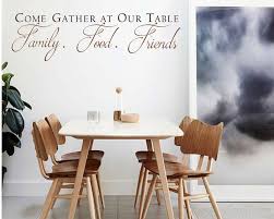 Come Gather At Our Table Decal With
