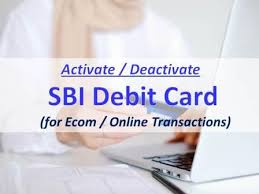 activate deactivate sbi debit card for
