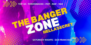 The Banger Zone: HellaSecret Top 40, Throwback...