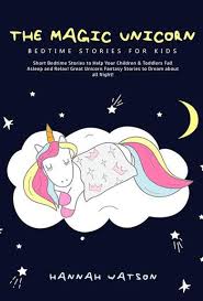 the magic unicorn bedtime stories for