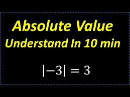 Absolute Value Understand In 10