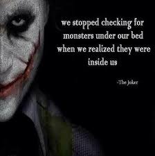 joker-quote-we-stopped-checking-for-monsters.jpg via Relatably.com