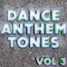 song from dance anthem tones