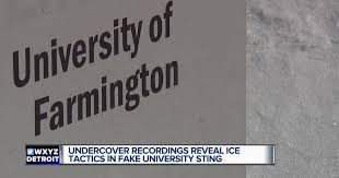 Undercover recordings reveal ICE tactics in fake university sting in  Michigan