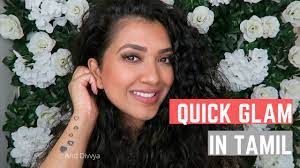 quick glam in tamil vithya hair and