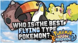Who Is The BEST NEW Flying Type Pokemon In Pokemon Sun and Moon? - YouTube