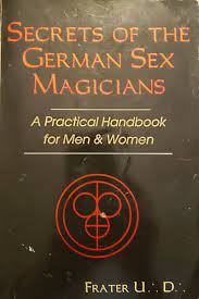 Secrets Of The German Sex Magicians 