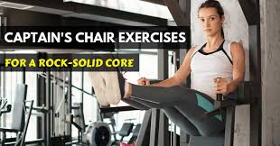 9 Killer Captains Chair Exercises That Will Set Your Core