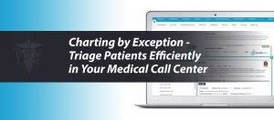 Charting By Exception Triage Patients Efficiently In Your