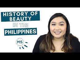 history of beauty in the philippines