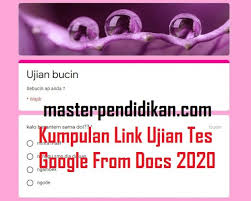 Having fun with learning by doing :) 40 comments. Kumpulan Link Ujian Tes Google From Docs 2020 Masterpendidikan Com