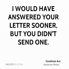 Goodman Ace Quotes Quotehd