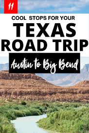 texas road trip austin to big bend