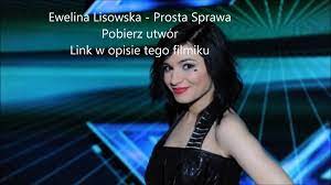 Ewelina Lisowska - Prosta Sprawa Download Pobierz MP3 - video Dailymotion
