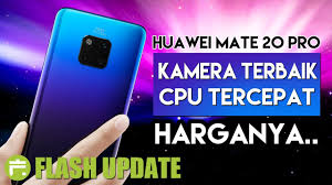 Pantalla fullview de 6.53 pulgadas; Resmi Huawei Mate 20 Pro Indonesia Tercepat Terbaik Harga Spesifikasi Flashupdate Youtube