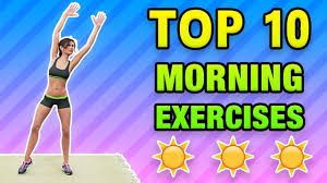 top 10 morning exercises to do at home